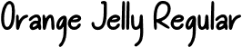 Orange Jelly Regular font - Orange Jelly Demo Version.otf