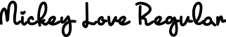 Mickey Love Regular font - MickeyLove.otf