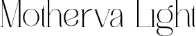 Motherva Light font - motherva.otf