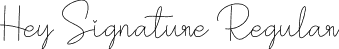 Hey Signature Regular font - Hey Signature.otf