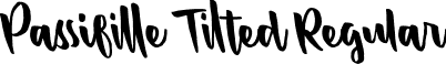 Passifille Tilted Regular font - PassifilleTilted-1G2vL.ttf