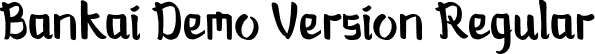 Bankai Demo Version Regular font - Bankai Demo Version.otf