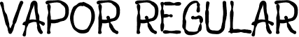 Vapor Regular font - Vapor.otf