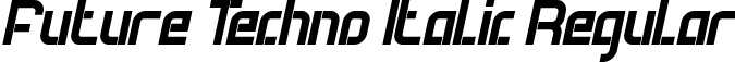 Future Techno Italic Regular font - FutureTechnoItalic-X3EPj.ttf