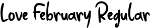 Love February Regular font - LoveFebruary.otf