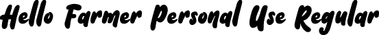 Hello Farmer Personal Use Regular font - HelloFarmerRegular-8MrdD.otf