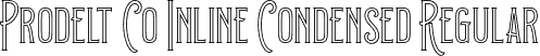 Prodelt Co Inline Condensed Regular font - Prodelt Co Inline.otf