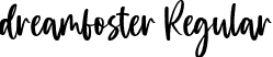 dreamfoster Regular font - dreamfoster.ttf