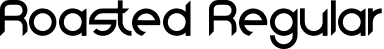 Roasted Regular font - roasted-4b4r4.otf