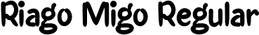 Riago Migo Regular font - RiagoMigo.otf