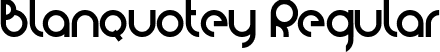 Blanquotey Regular font - blanquotey.ttf