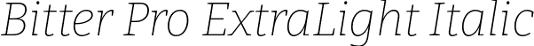 Bitter Pro ExtraLight Italic font - BitterPro-ExtraLightItalic.otf