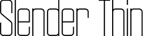 Slender Thin font - slender-thin.otf