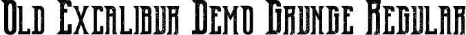 Old Excalibur Demo Grunge Regular font - OldExcaliburDemo-Grunge.otf