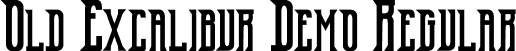 Old Excalibur Demo Regular font - OldExcaliburDemo.otf