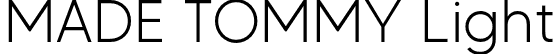 MADE TOMMY Light font - MADE-TOMMY-Light_PERSONAL-USE.otf