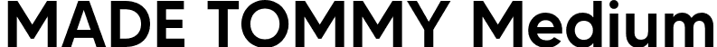 MADE TOMMY Medium font - MADE-TOMMY-Medium_PERSONAL-USE.otf