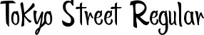 Tokyo Street Regular font - TokyoStreet-1.ttf