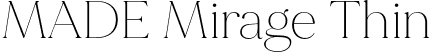 MADE Mirage Thin font - MADE Mirage Thin PERSONAL USE.otf