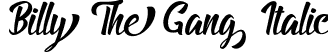 Billy The Gang Italic font - billy-the-gang-italic.ttf