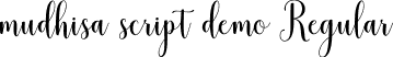 mudhisa script demo Regular font - mudhisa-script-demo.ttf