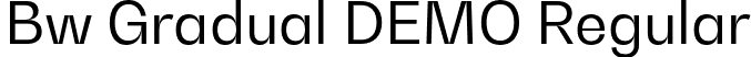 Bw Gradual DEMO Regular font - bwgradualdemo-regular.otf