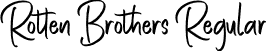 Rotten Brothers Regular font - Rotten Brothers.otf