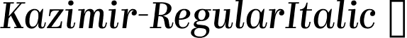 Kazimir-RegularItalic  font - kazimir-italic.otf