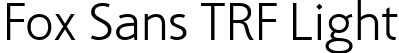 Fox Sans TRF Light font - Fox Sans TRF Light.ttf