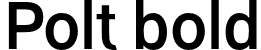 Polt bold font - Polt-bold.otf