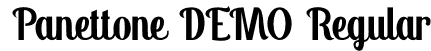 Panettone DEMO Regular font - Panettone DEMO.otf