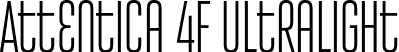 Attentica 4F UltraLight font - Attentica 4F UltraLight.otf