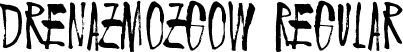 Drenazmozgow Regular font - Drenazmozgow.ttf