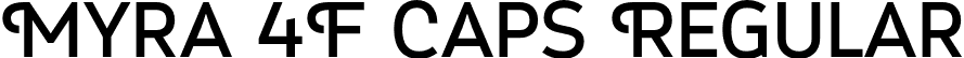 Myra 4F Caps Regular font - Myra 4F Caps Regular.otf