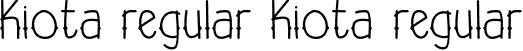 kiota regular kiota regular font - kiota regular.otf