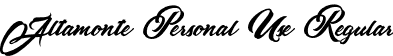 Altamonte Personal Use Regular font - AltamontePersonalUse.otf