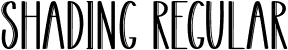 Shading Regular font - Shading.otf