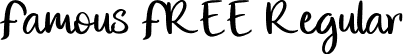 Famous FREE Regular font - Famous FREE.ttf