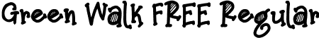 Green Walk FREE Regular font - Green Walk FREE.ttf