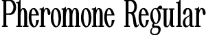 Pheromone Regular font - PheromoneDEMO-Regular.otf