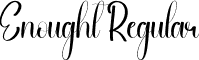 Enought Regular font - Enought.otf