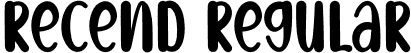 Recend Regular font - Recend.otf