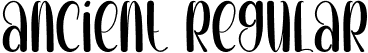 Ancient Regular font - Ancient.otf