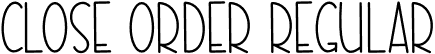 Close Order Regular font - Close-Order.otf