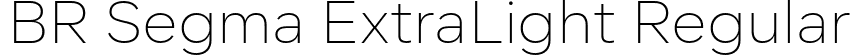 BR Segma ExtraLight Regular font - BRSegma-ExtraLight.otf