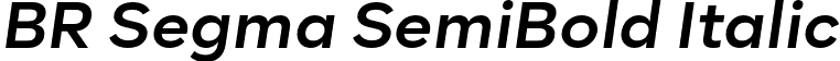 BR Segma SemiBold Italic font - BRSegma-SemiBoldItalic.otf