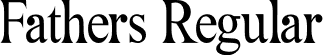 Fathers Regular font - Fathers.otf