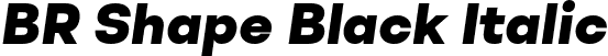BR Shape Black Italic font - BRShape-BlackItalic.otf