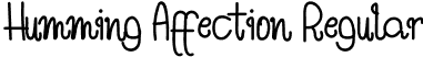 Humming Affection Regular font - HummingAffection-d99nV.otf