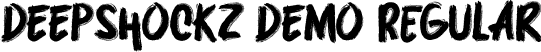 DEEPSHOCKZ DEMO Regular font - DEEPSHOCKZ - DEMO.ttf